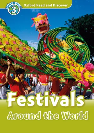 OXFORD READ AND DISCOVER 3. FESTIVALS AROUND THE WORLD MP3 PACK OXFORD READ AND DISCOVER 3. FESTIVALS AROUND THE WORLD MP3 PACK