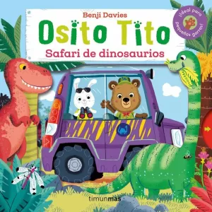 OSITO TITO. SAFARI DE DINOSAURIOS OSITO TITO. SAFARI DE DINOSAURIOS