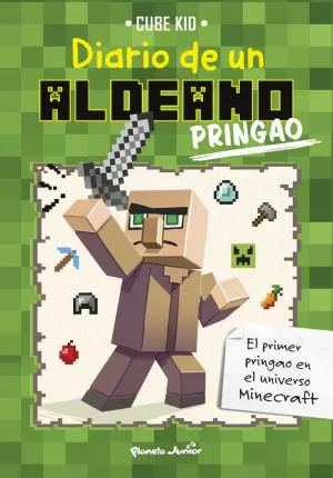 MINECRAFT. DIARIO DE UN ALDEANO PRINGAO MINECRAFT. DIARIO DE UN ALDEANO PRINGAO
