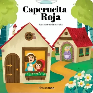 CAPERUCITA ROJA. CUENTO CON MECANISMOS CAPERUCITA ROJA. CUENTO CON MECANISMOS