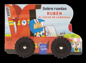 SOBRE RUEDAS. RUBÉN EL COCHE DE CARRERAS