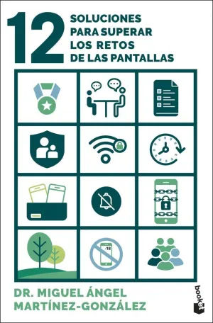12 SOLUCIONES PARA SUPERAR LOS RETOS DE LAS PANTALLAS