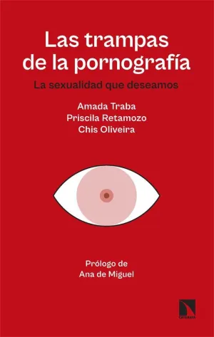 LAS TRAMPAS DE LA PORNOGRAFÍA