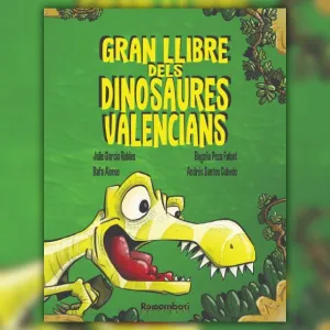EL GRAN LLIBRE DELS DINOSAURES VALENCIANS