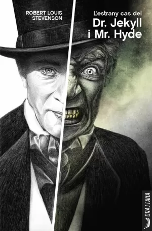 L'ESTRANY CAS DEL DR. JEKYLL I MR. HYDE L'ESTRANY CAS DEL DR. JEKYLL I MR. HYDE