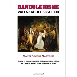 BANDOLERISME VALENCIÀ DEL SEGLE XIX