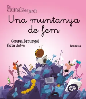 UNA MUNTANYA DE FEM UNA MUNTANYA DE FEM