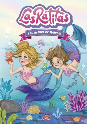 LAS RATITAS 5. LES SIRENES EXISTEIXEN! LAS RATITAS 5. LES SIRENES EXISTEIXEN!