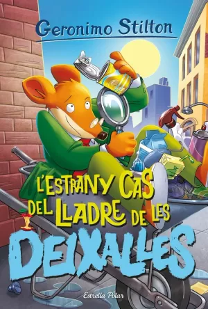 L'ESTRANY CAS DEL LLADRE DE LES DEIXALLES L'ESTRANY CAS DEL LLADRE DE LES DEIXALLES