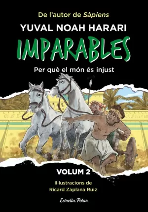 IMPARABLES 2. PER QUÈ EL MÓN ÉS INJUST IMPARABLES 2. PER QUÈ EL MÓN ÉS INJUST