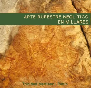 ARTE RUPESTRE NEOLÍTICO EN MILLARES