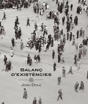 BALANÇ D'EXISTÈNCIES