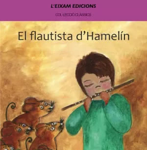 EL FLAUTISTA D'HAMELÍN EL FLAUTISTA D'HAMELÍN