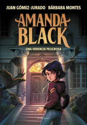 AMANDA BLACK 1 - UNA HERENCIA PELIGROSA AMANDA BLACK 1 - UNA HERENCIA PELIGROSA