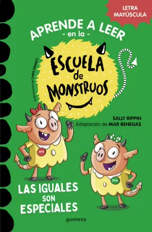 APRENDER A LEER EN LA ESCUELA DE MONSTRUOS 3 - LAS IGUALES SON ESPECIALES APRENDER A LEER EN LA ESCUELA DE MONSTRUOS 3 - LAS IGUALES SON ESPECIALES