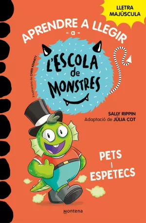 APRENDRE A LLEGIR A L'ESCOLA DE MONSTRES 7 - PETS I ESPETECS APRENDRE A LLEGIR A L'ESCOLA DE MONSTRES 7 - PETS I ESPETECS