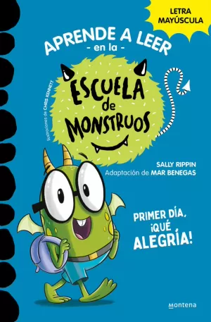 PRIMER DÍA, ¡QUÉ ALEGRÍA! - ESCUELA DE MONSTRUOS 11 -