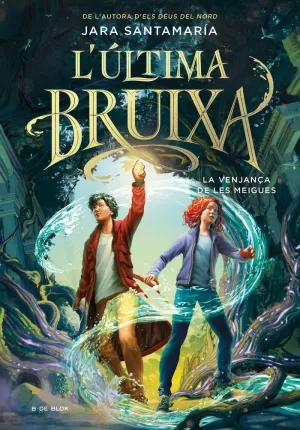 L'ÚLTIMA BRUIXA 2 - LA VENJANÇA DE LES MEIGUES