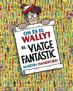 ON ÉS EL WALLY? - EL VIATGE FANTÀSTIC