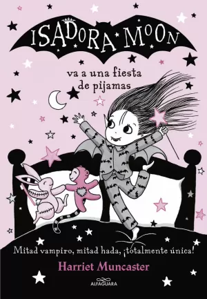 ISADORA MOON 8 - ISADORA MOON VA A UNA FIESTA DE PIJAMAS ISADORA MOON 8 - ISADORA MOON VA A UNA FIESTA DE PIJAMAS