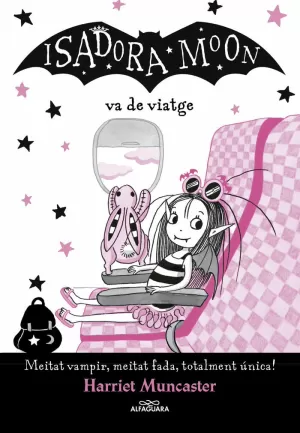 LA ISADORA MOON 9 - LA ISADORA MOON VA DE VIATGE LA ISADORA MOON 9 - LA ISADORA MOON VA DE VIATGE