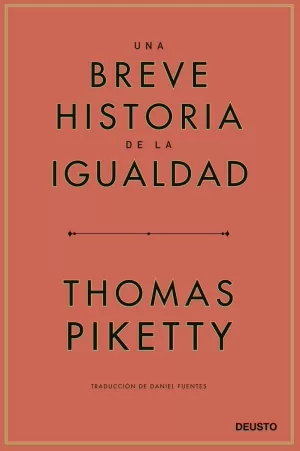 UNA BREVE HISTORIA DE LA IGUALDAD UNA BREVE HISTORIA DE LA IGUALDAD