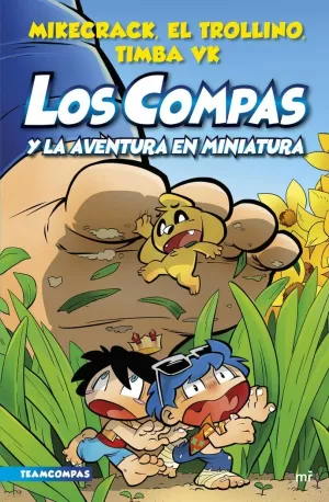 COMPAS 8. LOS COMPAS Y LA AVENTURA EN MINIATURA COMPAS 8. LOS COMPAS Y LA AVENTURA EN MINIATURA