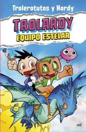TROLARDY 5. EQUIPO ESTELAR TROLARDY 5. EQUIPO ESTELAR