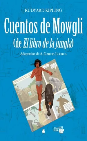 CUENTOS DE MOWGLI (DE EL LIBRO DE LA JUNGLA) -RUDYARD KIPLIN