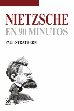 NIETZSCHE EN 90 MINUTOS NIETZSCHE EN 90 MINUTOS