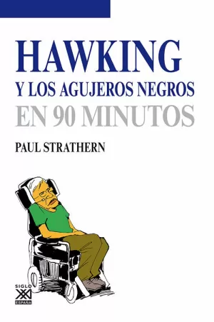 HAWKING Y LOS AGUJEROS NEGROS EN 90 MINUTOS HAWKING Y LOS AGUJEROS NEGROS EN 90 MINUTOS