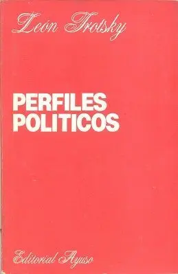 PERFILES POLÍTICOS. (ARTÍCULOS POLÍTICOS)