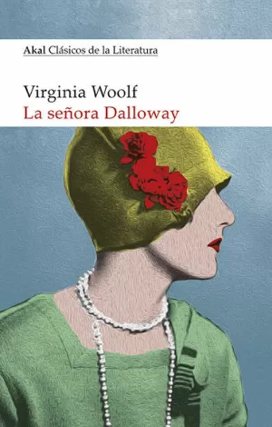 LA SEÑORA DALLOWAY LA SEÑORA DALLOWAY