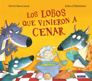 LOS LOBOS QUE VINIERON A CENAR (LA OVEJITA QUE VINO A CENAR) LOS LOBOS QUE VINIERON A CENAR (LA OVEJITA QUE VINO A CENAR)