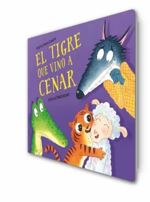 EL TIGRE QUE VINO A CENAR (LIBRO DE CARTÓN)