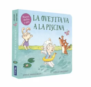 LA OVEJITA VA A LA PISCINA (LA OVEJITA QUE VINO A CENAR. LIBRO DE CARTÓN)