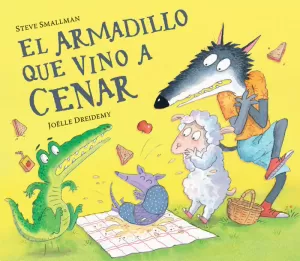 EL ARMADILLO QUE VINO A CENAR (LA OVEJITA QUE VINO A CENAR) EL ARMADILLO QUE VINO A CENAR (LA OVEJITA QUE VINO A CENAR)