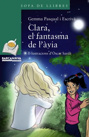 CLARA, EL FANTASMA DE L´ÀVIA