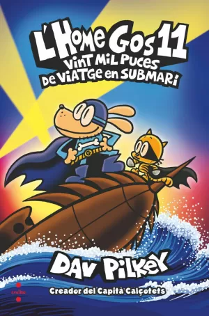 L'HOME GOS 11. VINT MIL PUCES DE VIATGE SUBMARÍ L'HOME GOS 11. VINT MIL PUCES DE VIATGE SUBMARÍ