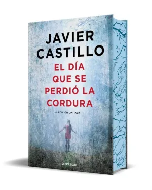 EL DÍA QUE SE PERDIÓ LA CORDURA (EDICIÓN LIMITADA EN TAPA DURA CON CANTOS TINTAD