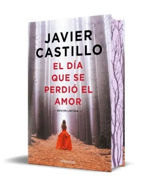 EL DÍA QUE SE PERDIÓ EL AMOR (EDICIÓN ESPECIAL LIMITADA EN TAPA DURA Y CANTOS PI