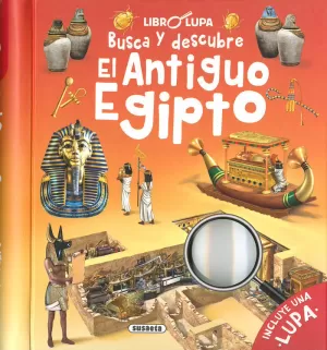 BUSCA Y DESCUBRE EL ANTIGUO EGIPTO -LIBRO LUPA