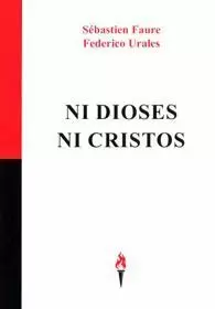 NI DIOSES NI CRISTOS
