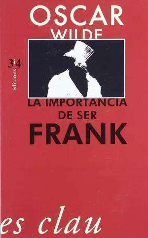 LA IMPORTÀNCIA DE SER FRANK
