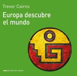 EUROPA DESCUBRE EL MUNDO