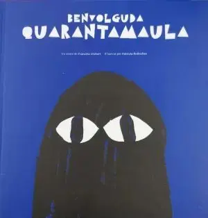 BENVOLGUDA QUARANTAMAULA