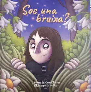 SOC UNA BRUIXA