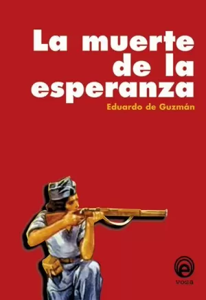 LA MUERTE DE LA ESPERANZA LA MUERTE DE LA ESPERANZA