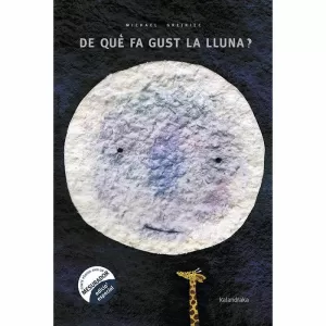 DE QUÈ FA GUST LA LLUNA? DE QUÈ FA GUST LA LLUNA?