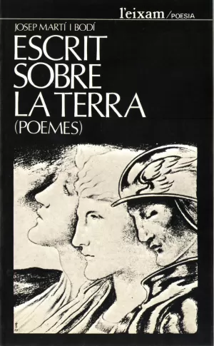 ESCRIT SOBRE LA TERRA : (POEMES)